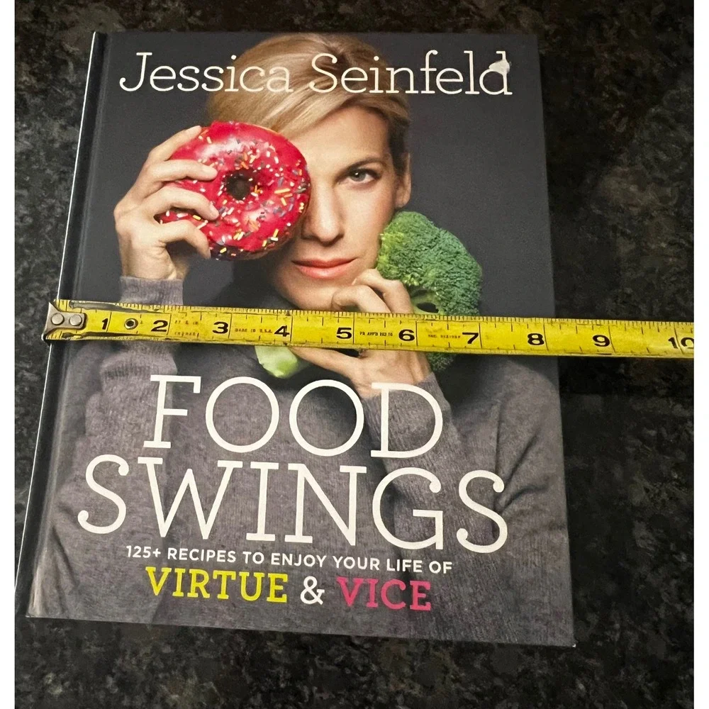 Food Swings Cookbook by Jessica Seinfeld‎ Hardcover Recipes Virtue & Vice 2017